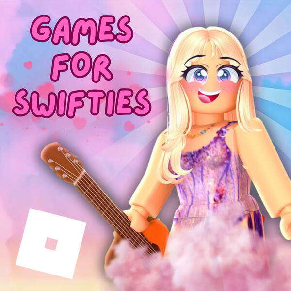 Games for Swifties Games for Swifties